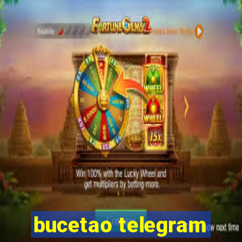 bucetao telegram